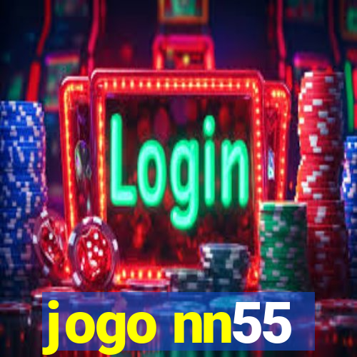 jogo nn55